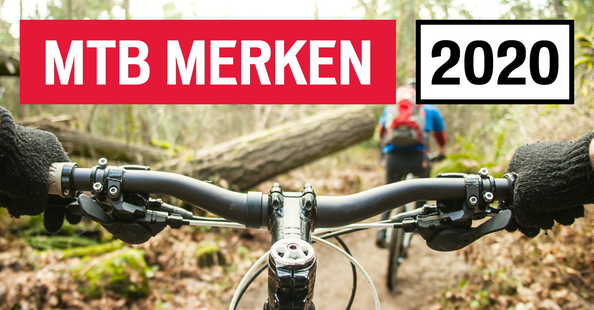 hoe vaak Vast en zeker Tussendoortje MTB Merken 2020 | Mountainbike.nl